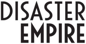 Disaster Empire